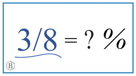 Understanding 3/8 in a Percent: Conversion and Practical Uses
