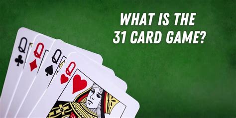 31 Card Game Rules