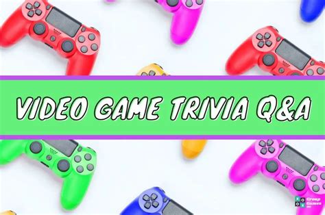 40 Video Game Trivia Questions And Answers Group Games 101