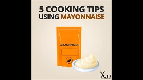 5 Cooking Tips Using Mayonnaise Youtube 5 Cooking Tips Using Mayonnaise Youtube