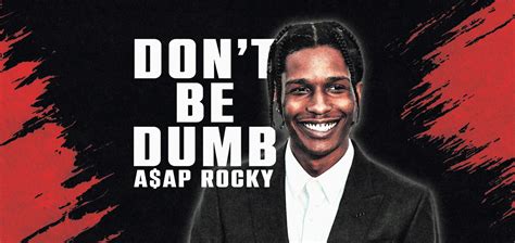 A Ap Rocky Don T Be Dumb Album Delay Explained
