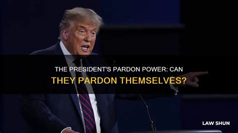Ask Clay Can A President Pardon Himself Ask Clay Can A President Pardon Himself