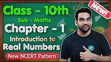 Class 10Th Maths Ch 1 Introduction Real Numbers New Ncert