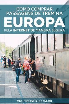 Como Comprar Passagens De Trem Para A Europa Pelo Melhor Pre O Como Comprar Passagens De Trem Para A Europa Pelo Melhor Pre O