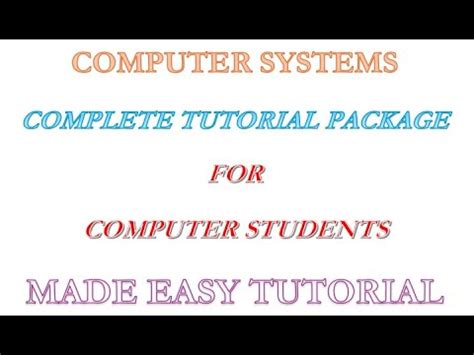 Complete Tutorial On Computer Systems Made Easy By Computer Education For All Beginners To Advance Youtube