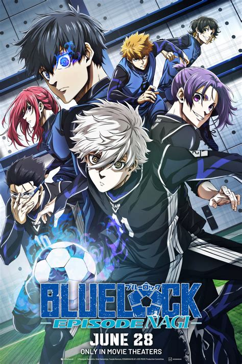 Crunchyroll To Release Blue Lock The Movie Episode Nagi To Theaters Worldwide In 2024 Crunchyroll News