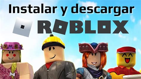 Descargar Roblox Para Pc Y Laptop Instalar Roblox En La Computadora Descargar Roblox Para Pc Y Laptop Instalar Roblox En La Computadora