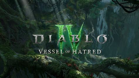 Diablo IV: Vessel of Hatred Initial Release Date Explained