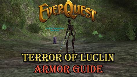 Everquest Guide Terror Of Luclin Armor Guide L116 120 Youtube Everquest Guide Terror Of Luclin Armor Guide L116 120 Youtube