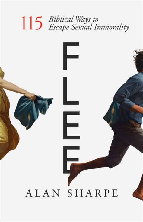 Flee 115 Biblical Ways To Escape Sexual Temptation Sharpe Alan 9798339165194 Amazon Com Books Flee 115 Biblical Ways To Escape Sexual Temptation Sharpe Alan 9798339165194 Amazon Com Books