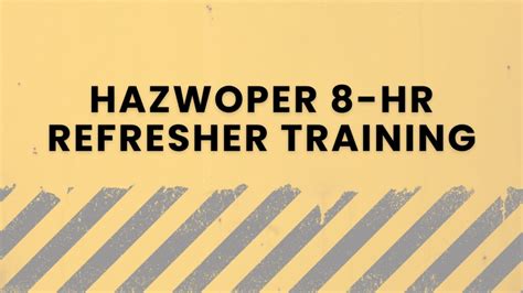 Hazwoper 8Hr Refresher Pdf
