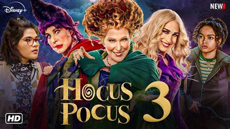 Hocus Pocus 3 Release Date and Trailer: What to Expect
