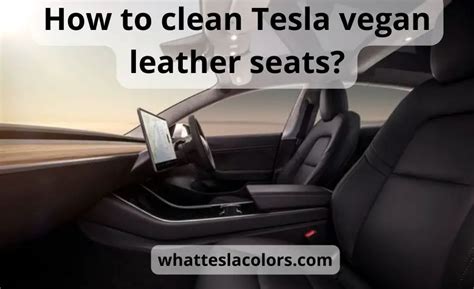 How To Clean Tesla Seats Simple And Helpful Tips