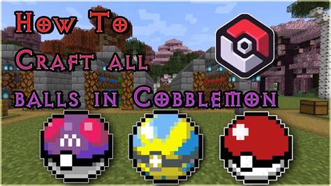 How To Craft All Pokeballs In Cobblemon Pokeball Recipes Guide Youtube How To Craft All Pokeballs In Cobblemon Pokeball Recipes Guide Youtube