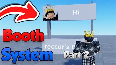 How To Make A Booth System Part 2 Editing Your Booth Roblox Studio