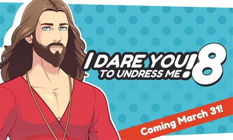 I Dare You To Undress Me 8 Coming March 31 Itch Io I Dare You To Undress Me 8 Coming March 31 Itch Io