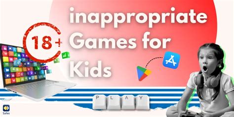 5 Inappropriate Games