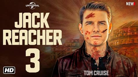 The Ultimate Guide to the Jack Reacher Movie Release Date