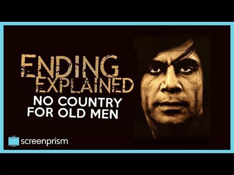 Let S Dig Into The Mysterious Ending Of No Country For Old Men Av Club