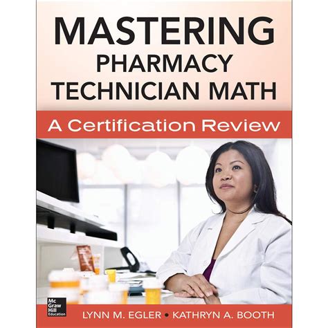 Mastering Pharmacy Technician Math Mastering Pharmacy Technician Math