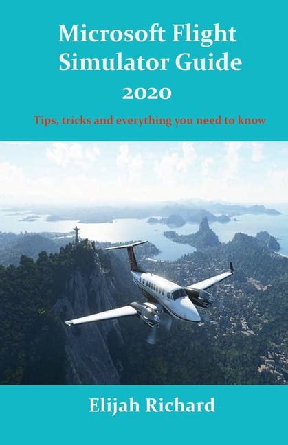 Microsoft Flight Simulator 2020 Tips And Tricks Guide Microsoft Flight Simulator 2020 Tips And Tricks Guide
