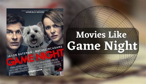 Movies Like Game Night Fun