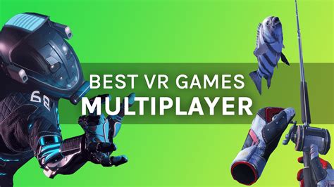 Best Multiplayer VR Games