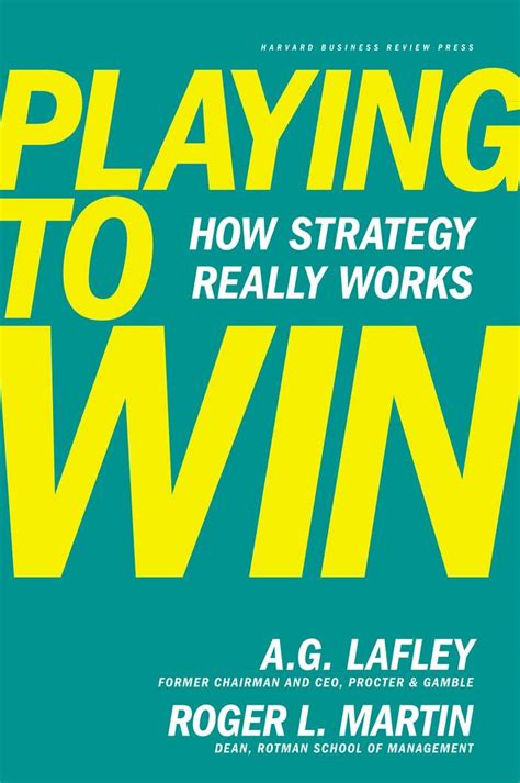 Playing To Win How Strategy Really Works