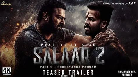 Salaar 2 Release Date: Exciting Updates on the Future of the Sequel