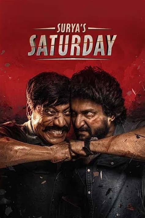 Saripodhaa Sanivaaram Translated Is Saturday Not Enough 2024 Telugu Movie Released Theatrically In Aug 2024 Now Streaming On Netflix An Unapologetic Masala Action Entertainer With A Unique And Interesting Concept Surya An Insurance Agent Having