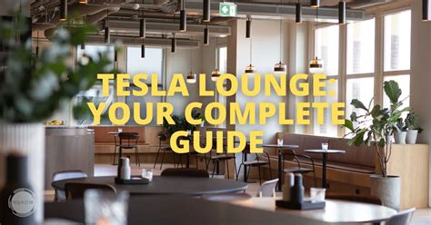 5 Tesla Lounge Reddit Tips