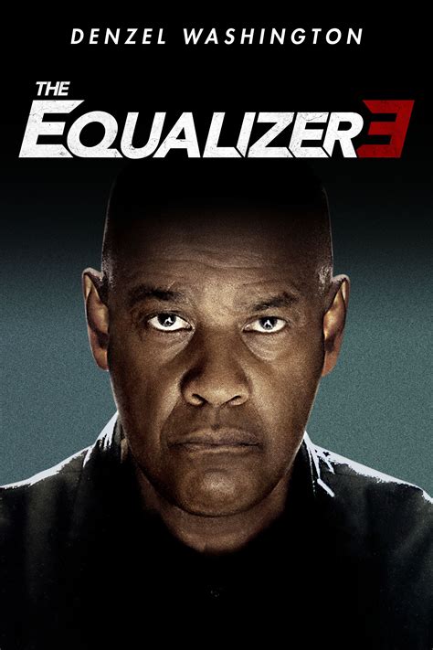The Equalizer 3 The Equalizer 3