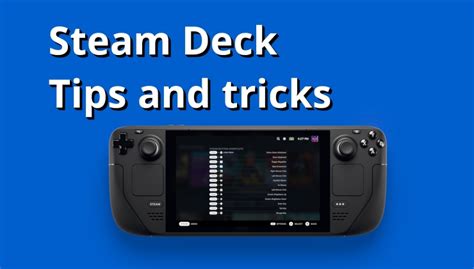 Top Quick Steam Deck Tips And Tricks Gamingonlinux