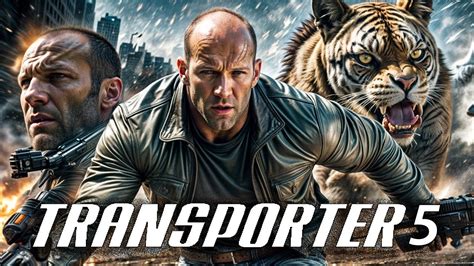 Transporter 5 2025 Jason Statham Full Movie Fact Ed Skrein Ray Stevenson Update Fact