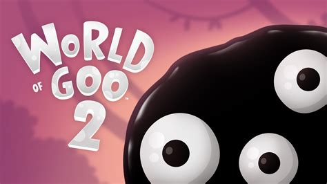 World Of Goo 2 Wikipedia